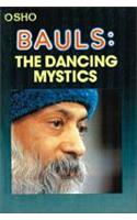 Bauls The Dancing Mystics