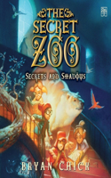Secret Zoo: Secrets and Shadows