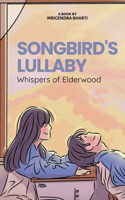 Songbird's Lullaby: Whispers of Elderwood