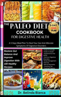 The Paleo Diet Cookbook for Digestive Health