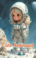 Cute Astronaut Coloring Book