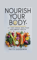 Nourish Your Body