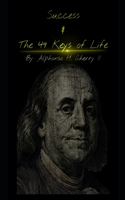 Success: The 49 Key Laws of Life