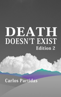 Death Doesn't Exist: It Is Impossible to Disintegrate the Magnetic Mass of the Spirit