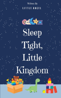 Sleep Tight, Little Kingdom: Bid goodnight to your baby's cherished toys