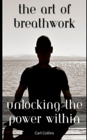 The Art of Breathwork