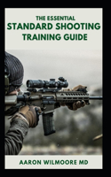 The Essential Standard Shooting Guide