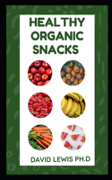 Healthy Organic Snacks