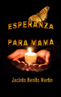 Esperanza para mamá