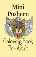 Mini Pusheen Coloring Book For Adult