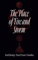 Place of Fire and Storm