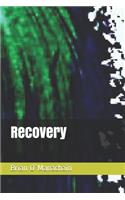 Recovery