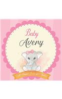 Baby Avery A Simple Book of Firsts