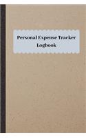 Personal Expense Tracker Logbook: Tracks Your Weekly or Monthly Expenses