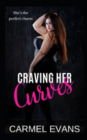 Craving her curves: A BBW romance