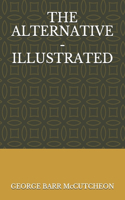 The Alternative - Illustrated