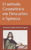 O método Geométrico em Descartes e Spinoza