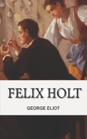 Felix Holt, the Radical