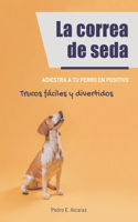 La correa de seda