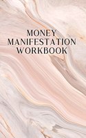 Money Manifestation Workbook