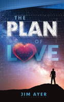 The Plan of Love