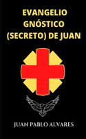 Evangelio Gnóstico (Secreto) de Juan