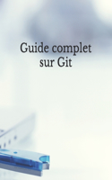 Guide complet sur Git