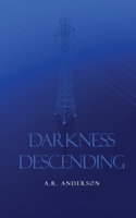Darkness Descending