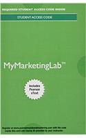 Mylab Marketing with Pearson Etext -- Access Card -- For Integrated Advertising, Promotion, and Marketing Communications