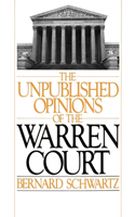 Unpublished Opinions of the Warren Court