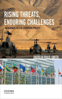 Rising Threats, Enduring Challenges