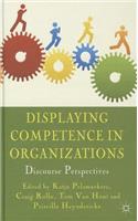 Displaying Competence in Organizations