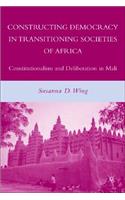 Constructing Democracy in Transitioning Societies of Africa