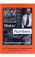 Makin' Numbers: Howard Aiken and the Computer