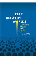 Play Between Worlds