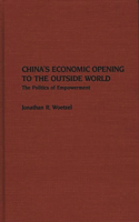 China's Economic Opening to the Outside World