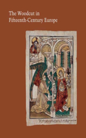 Woodcut in Fifteenth-Century Europe