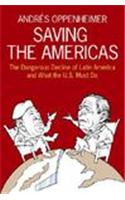 Saving the Americas: The Dangerous Decline of Latin America and What the U.S. Must Do