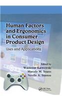 Human Factors and Ergonomics in Consumer Product Design: Uses and Applications
