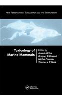 Toxicology of Marine Mammals