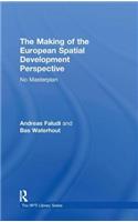 The Making of the European Spatial Development Perspective