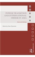 Power Transition and International Order in Asia