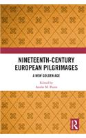 Nineteenth-Century European Pilgrimages