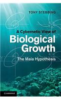 A Cybernetic View of Biological Growth