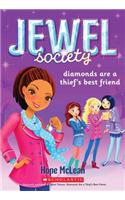 Diamonds Are a Thief's Best Friend: (01 Jewel Society)