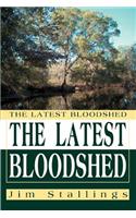 The Latest Bloodshed