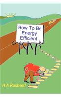 How To Be Energy Efficient