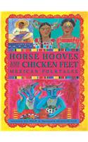 Horse Hooves and Chicken Feet