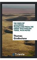 THE ODES OF ANACREON, TRANSLATED FROM TH