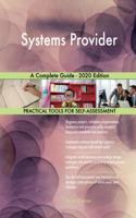 Systems Provider A Complete Guide - 2020 Edition